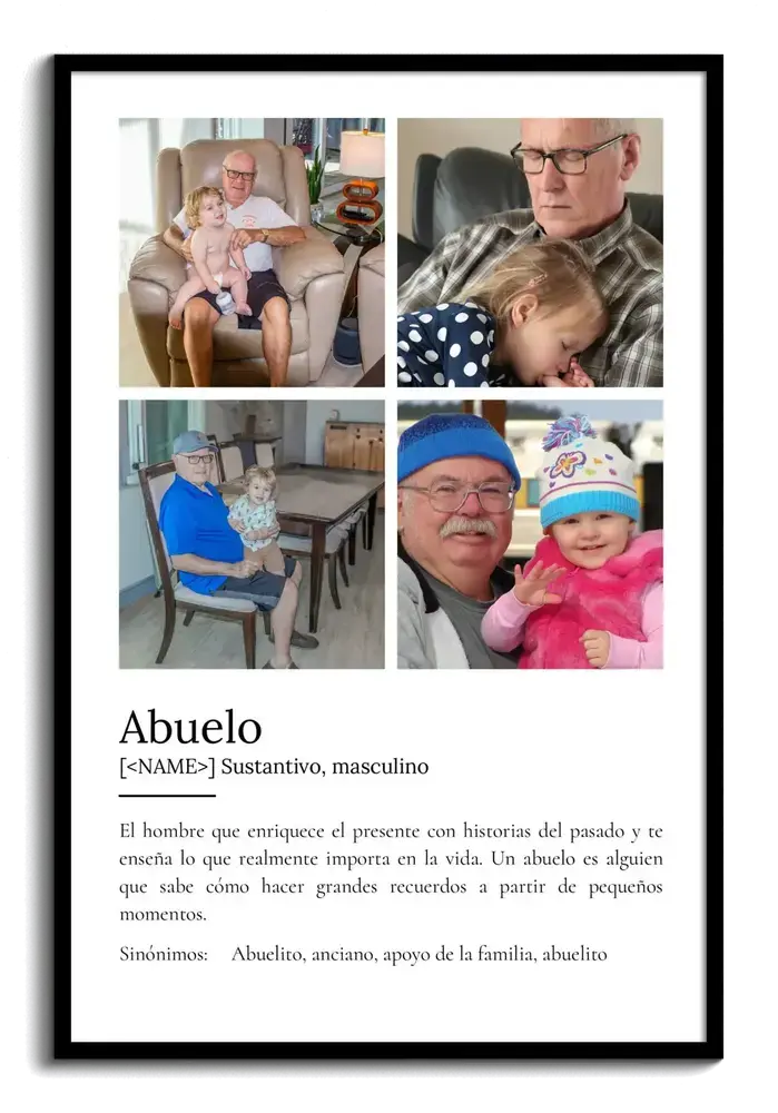 Lámina en marco negro con cuatro fotos del abuelo con sus nietos y definición estilo diccionario sobre fondo blanco.