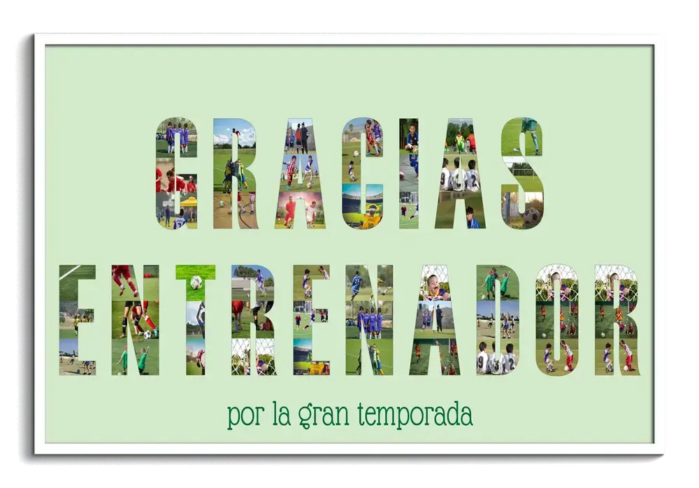 Collage de fotos para regalar al entrenador, con letras rellenas de fotos de fútbol sobre fondo verde y marco blanco