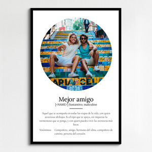 Crea un póster definición "Mejor Amigo" personalízalo con fotos