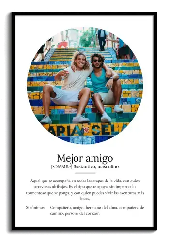 Crea un póster definición "Mejor Amigo" personalízalo con fotos