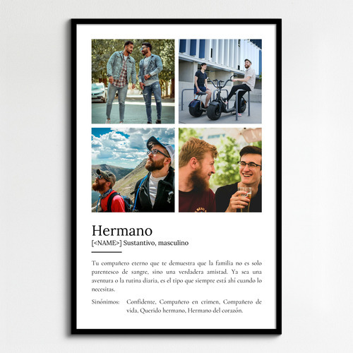 Regala un Poster de Definición personalizable para Hermanos: Añade tus fotos y texto