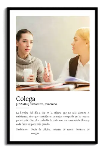 Crea un póster definitorio para tu colega con fotos y texto personalizado