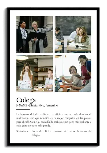 Crea un póster definitorio para tu colega con fotos y texto personalizado